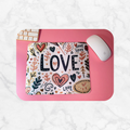 Share The Love MousePad